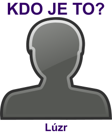 kdo to je L�zr? 