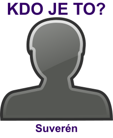 kdo to je Suver�n? 