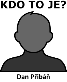 Kdo je Dan Přibáň? Životopis Dan Přibáň, osobnosti, slavný člověk z kategorie novináři