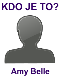 Kdo je Amy Belle? Životopis Amy Belle, osobnosti, slavná žena z kategorie hudba
