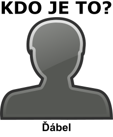 kdo to je ��bel? 